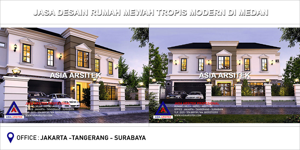 Jasa Arsitek Desain Rumah Mewah Tropis Modern Di Medan