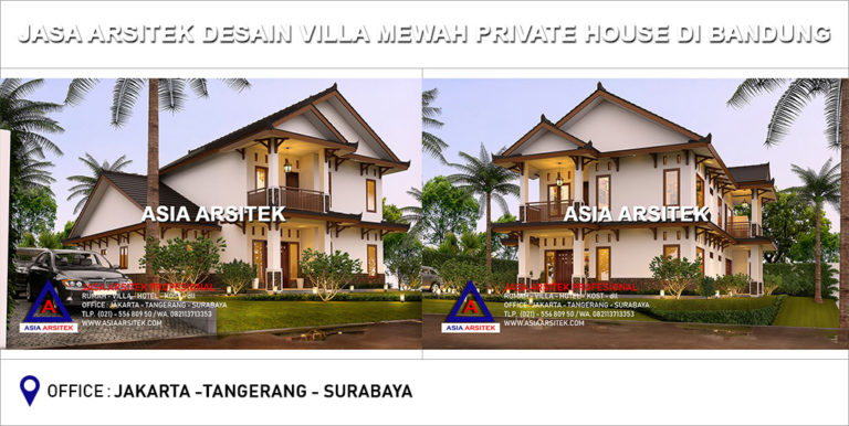 Jasa Arsitek Desain Villa Mewah Private House Di Lembang Bandung
