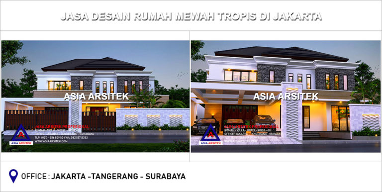 Jasa Arsitek Desain Rumah Mewah Tropis Di Jakarta