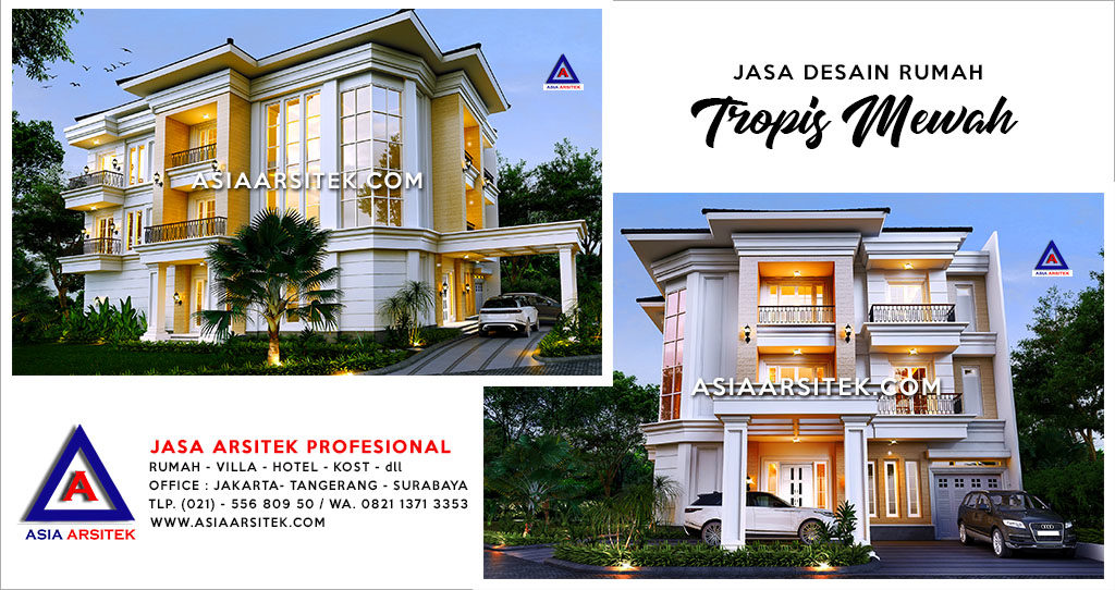 Jasa Arsitek Rumah Tropis Mewah Di Gading Serpong Tangerang Banten