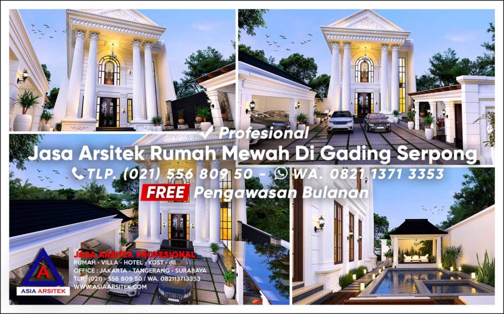 Jasa Arsitek Desain Rumah Mewah Di Gading Serpong Tangerang