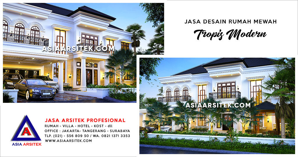 Jasa Desain Rumah Tropis Modern di Bintaro Tangerang Selatan