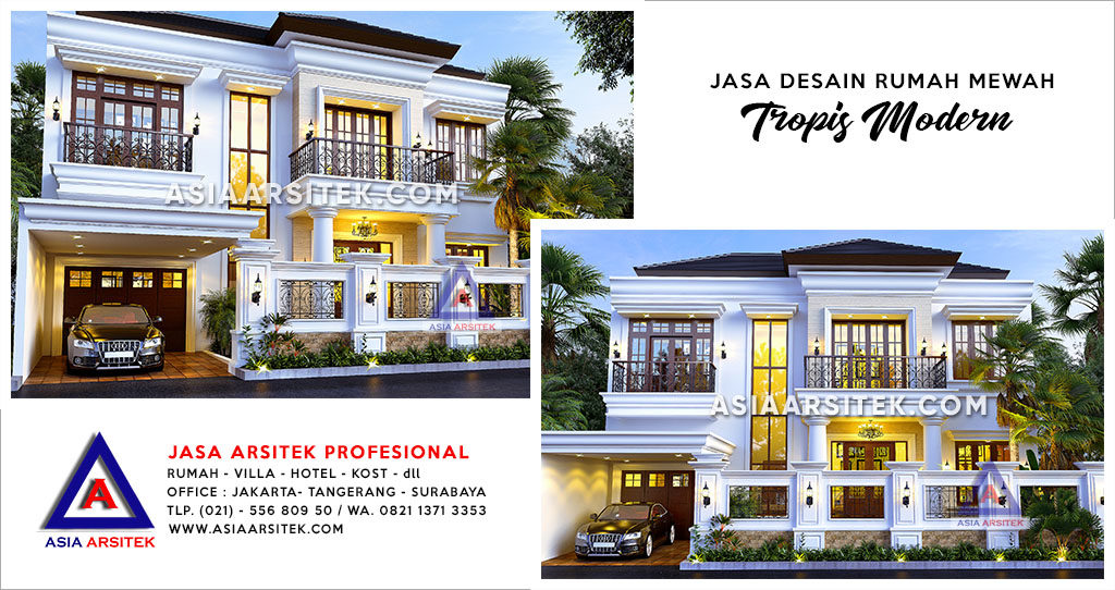 Jasa Desain Rumah Mewah Di Cikupa Serang Banten - Jasa Arsitek Rumah Tropis Modern Terbaik - Asia Arsitek cvr