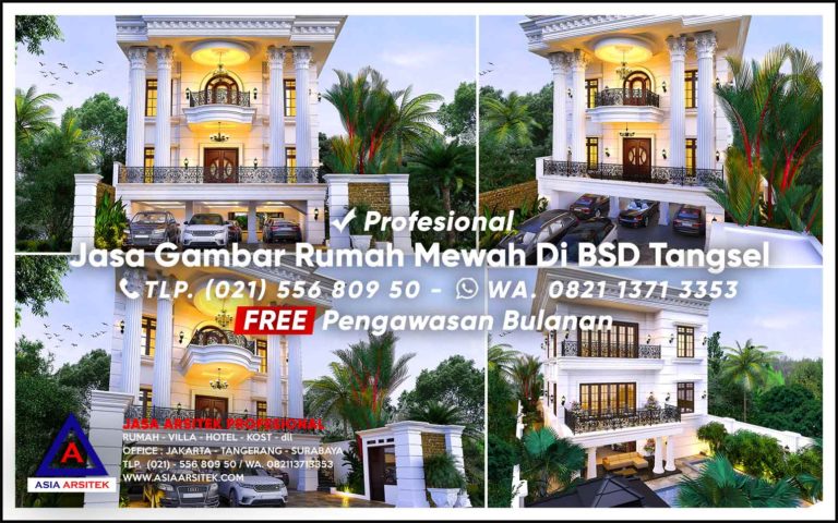 Jasa Gambar Rumah Mewah Di BSD Tangerang Selatan