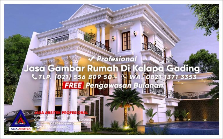 Jasa Gambar Rumah Mewah Di Kelapa Gading