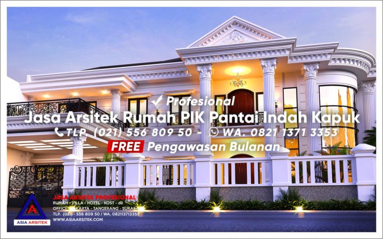 Jasa Gambar Rumah Mewah Di PIK Pantai Indah Kapuk - Jasa Arsitek Rumah - Jasa Desain Rumah - Asia Arsitek-tbl