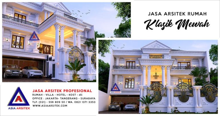 Jasa Gambar Arsitek Desain Rumah Mewah Klasik Di Sunter Jakarta