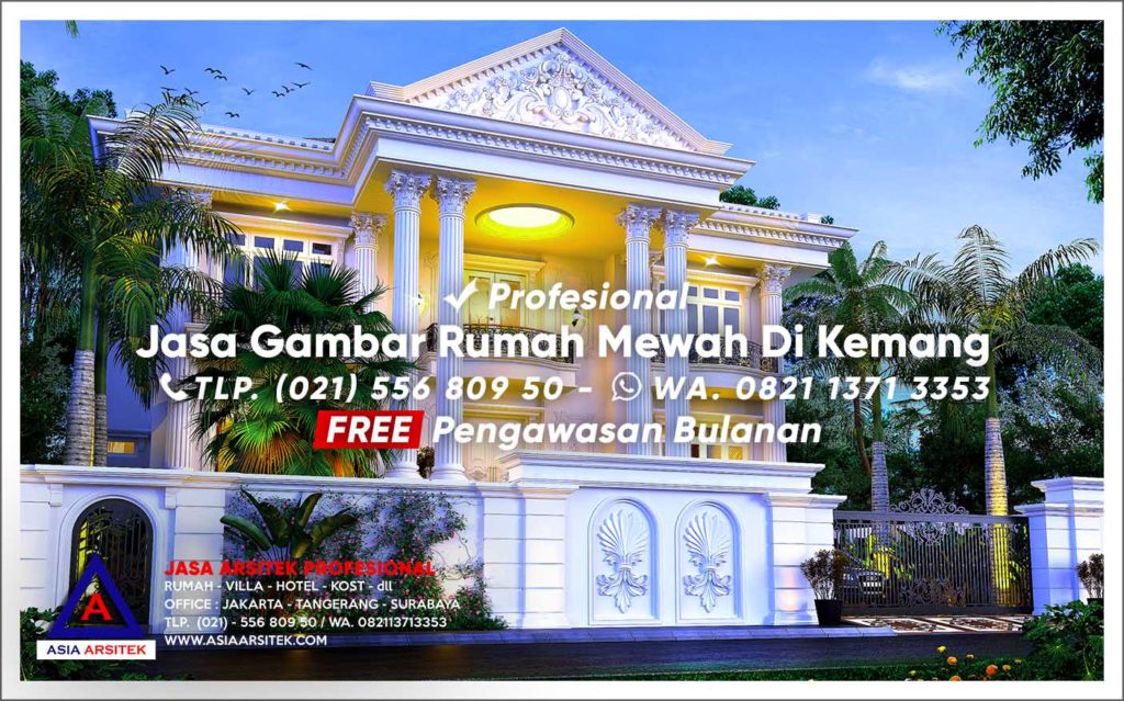 Jasa Gambar Rumah Mewah Di Kemang Jakarta Selatan