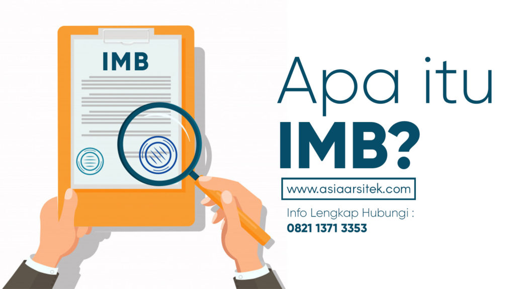 Apa-itu-IMB-Izin-Mendirikan-Bangunan-Pengertian-IMB-Manfaat-IMB-Aturan-IMB-Asia-Arsite