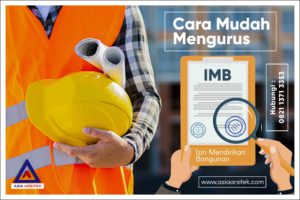 Cara-mudah-mengurus-IMB-izin-mendirikan-bangunan-tips-trik-membangun-rumah-Asia-Arsitek