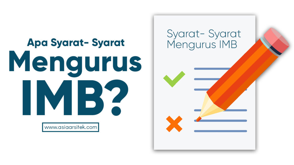 syarat-syarat mengurus IMB Izin Mendirikan Bangunan - Asia Arsitek