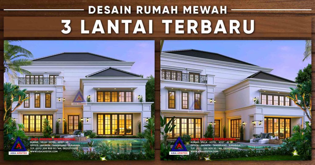 Desain Rumah Mewah 3 Lantai 62x21m Luas 1235m2 Terbaru 2020