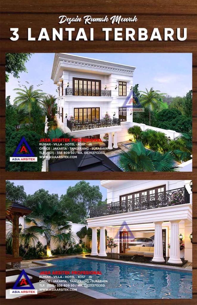 Desain Rumah Mewah 3 Lantai Panjang 30 m x Lebar 13 Luas 468m2 Terbaru