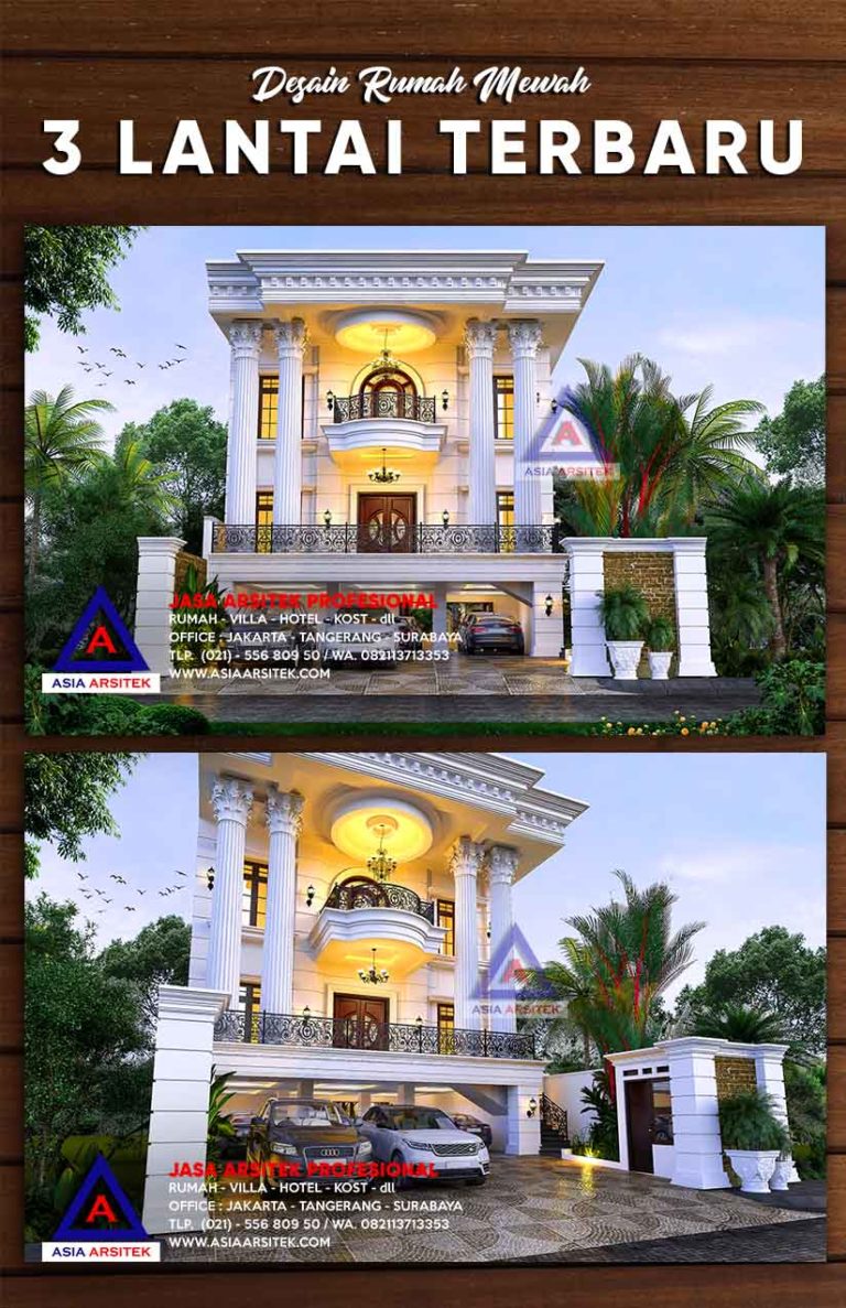 Desain Rumah Mewah 3 Lantai Panjang 30 m x Lebar 13 Luas 468m2 Terbaru