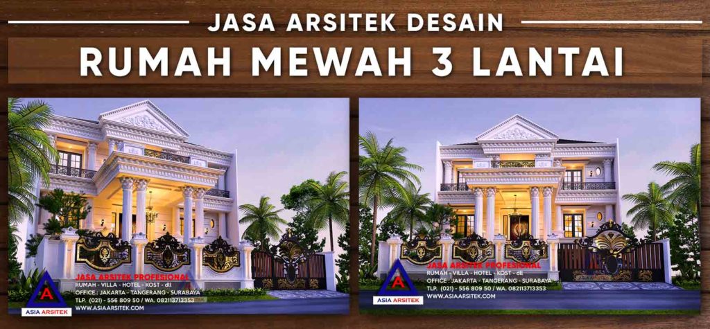 Jasa Arsitek Rumah Mewah 3 Lantai Lebak Bulus