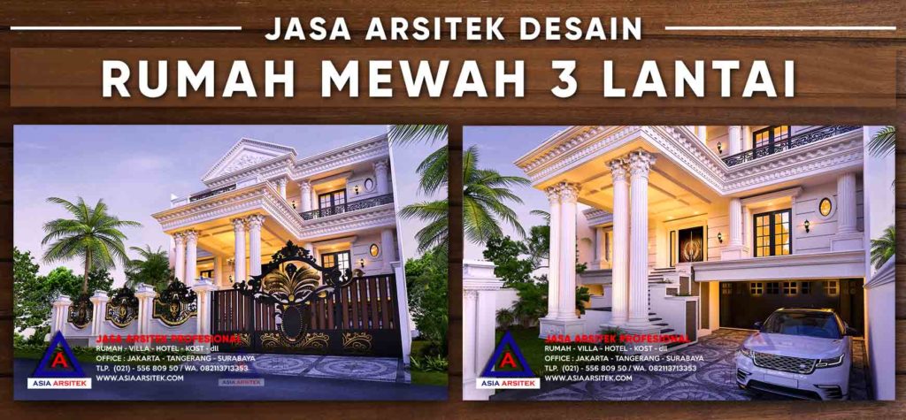 Jasa Arsitek Rumah Mewah 3 Lantai Lebak Bulus