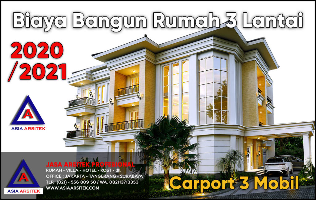 Biaya Bangun Rumah Tropis 3 Lantai Carport 3 Mobil 2020 2021