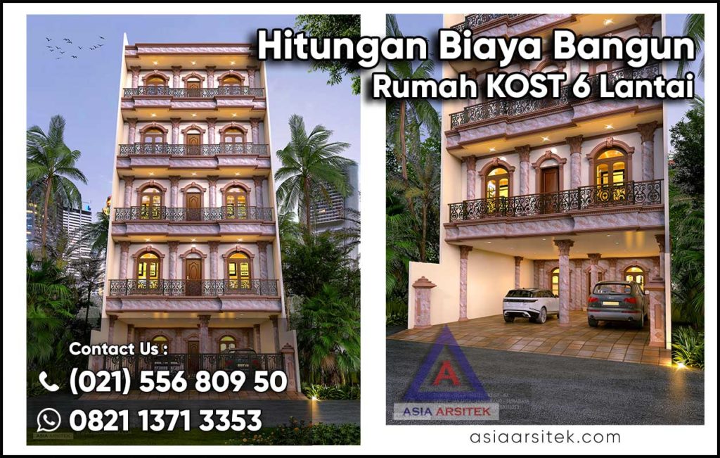 Hitungan Biaya Membangun Rumah Kost 6 Lantai 2020 2021