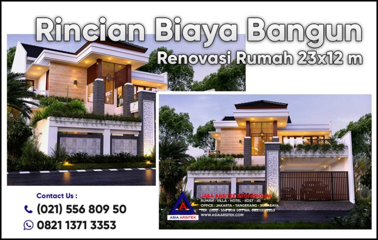 Rincian Biaya Bangun Renovasi Rumah Ukuran 23x12 Tropis 2020 2021