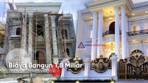 Proses Pembangunan Rumah Klasik Mewah Biaya Bangun 1,8 Miliar Di Tangerang