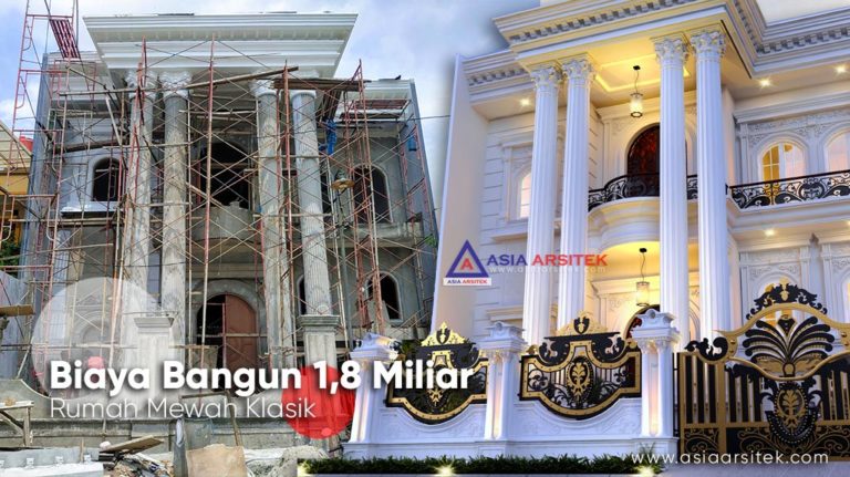 Proses Pembangunan Rumah Klasik Mewah Biaya Bangun 1,8 Miliar Di Tangerang