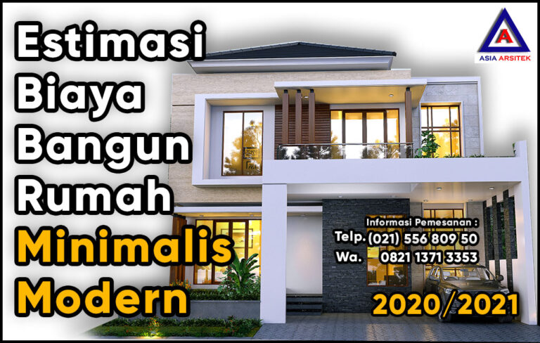 Estimasi Biaya Bangun Rumah Tinggal 2 Lantai Minimalis Modern 2020 2021