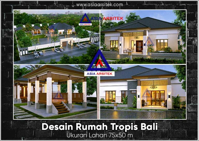 Desain Rumah Tropis Bali Ukuran 1 Lantai Lahan 75x50 meter