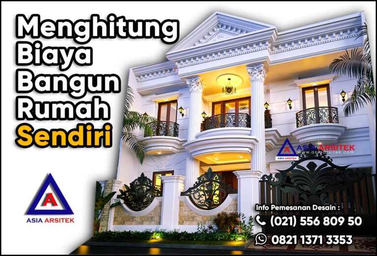 Menghitung Biaya Bangun Rumah Sendiri