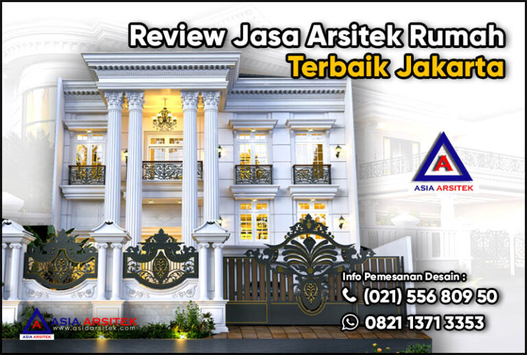 Review Jasa Arsitek Rumah Terbaik Jakarta