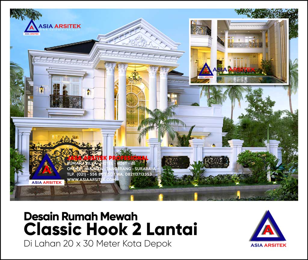Desain Rumah Mewah Classic Hook 2 Lantai di lahan 20 x 30 meter