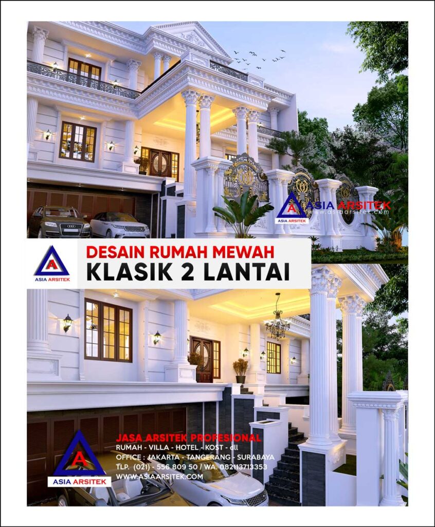 Desain Rumah Mewah Klasik 2 Lantai di Lahan 40 x 20 Meter