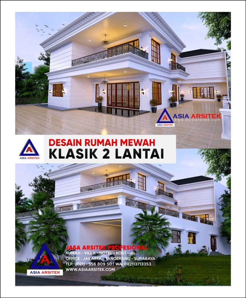 Desain Rumah Mewah Klasik 2 Lantai di Lahan 40 x 20 Meter