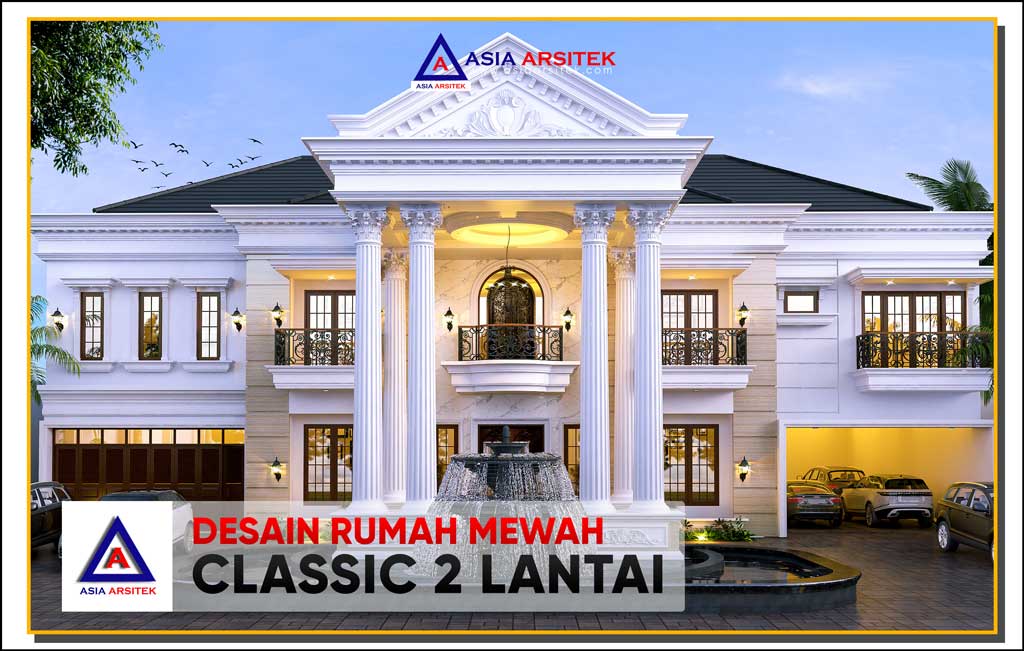 Desain Rumah Mewah Klasik 2 Lantai di Lahan 48 x 30 Meter