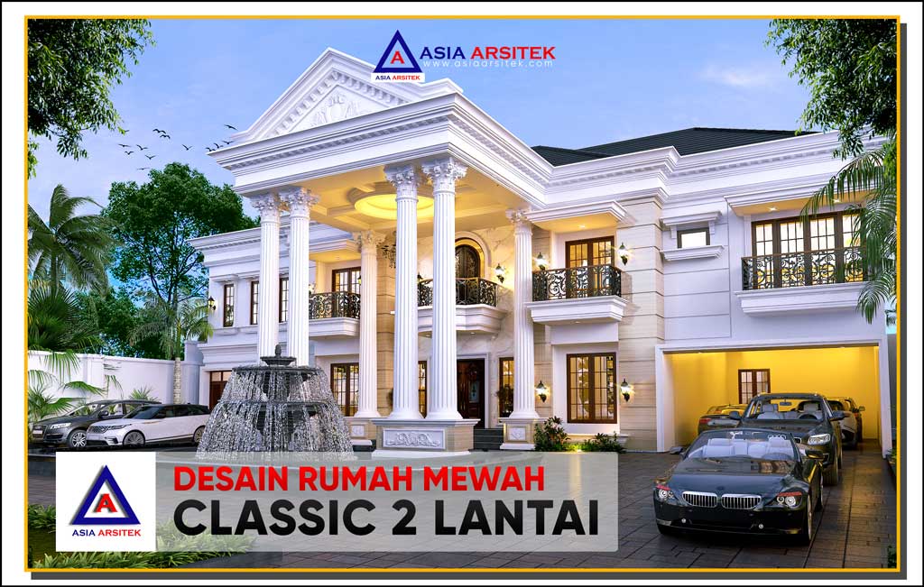 Desain Rumah Mewah Klasik 2 Lantai di Lahan 48 x 30 Meter