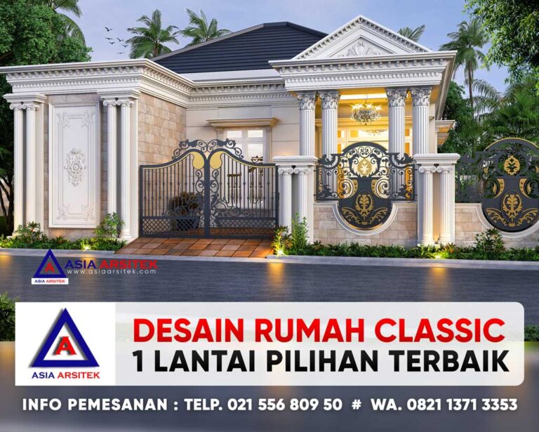 Desain Rumah Classic Mewah 1 Lantai Bu Nunung @Cipondoh Kota Tangerang Banten Asia Arsitek
