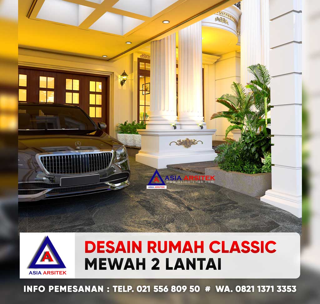Desain Rumah Classic Mewah 2 Lantai 12 x 19 m di Kebayoran Lama Jakarta Selatan