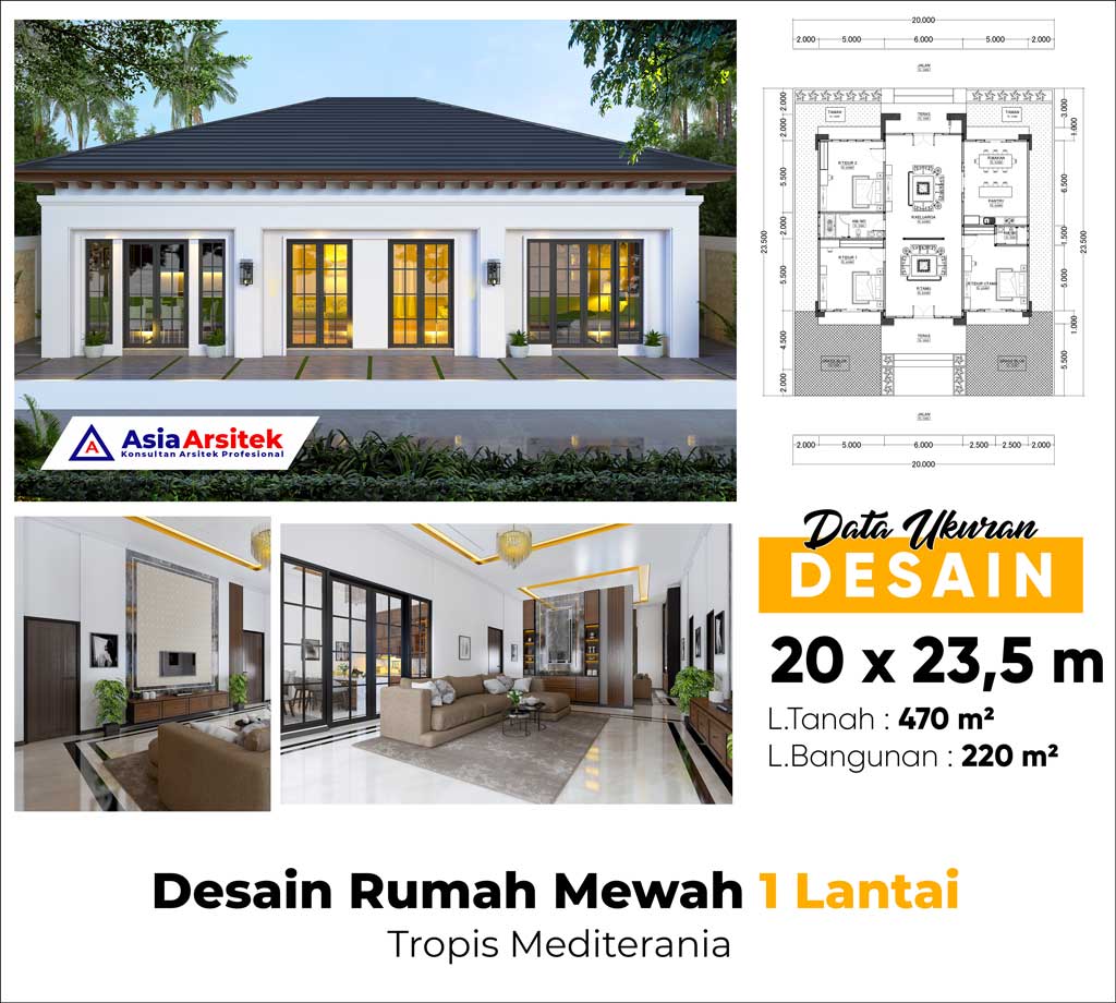 Desain Rumah Mewah 1 Lantai Tropis Mediterania 20 x 23 m