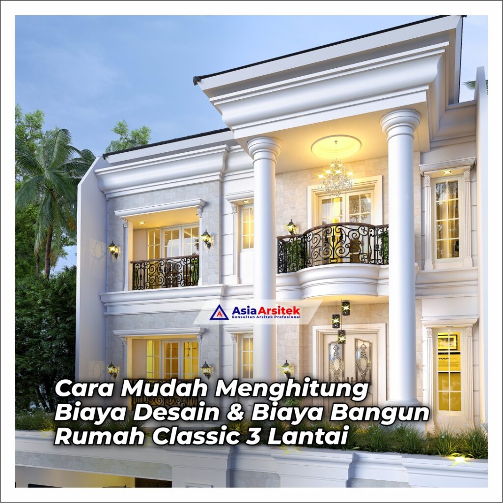 Desain Rumah Mewah Classic Tropis Mediterania di Lahan 12 x 25 meter