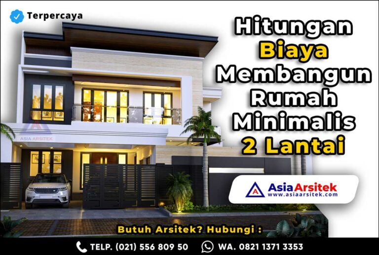Hitungan Biaya Membangun Rumah Minimalis 2 Lantai