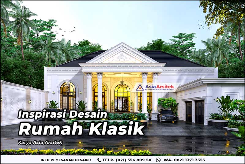 Inspirasi Desain Rumah Klasik
