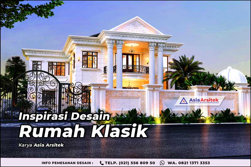 Inspirasi Desain Rumah Klasik