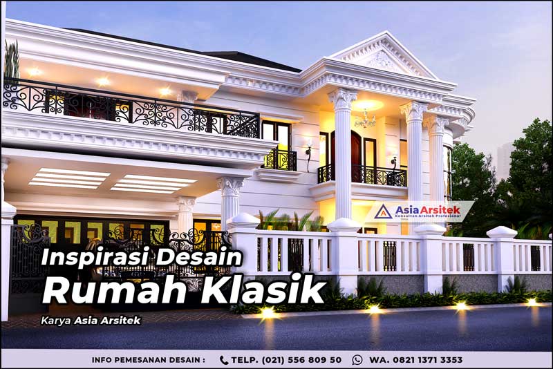 Inspirasi Desain Rumah Klasik