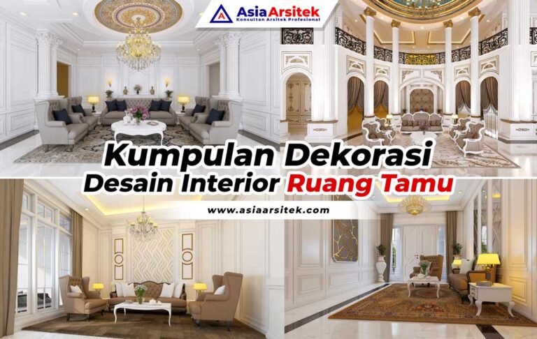 Kumpulan Dekorasi Desain Interior Ruang Tamu Asia Arsitek