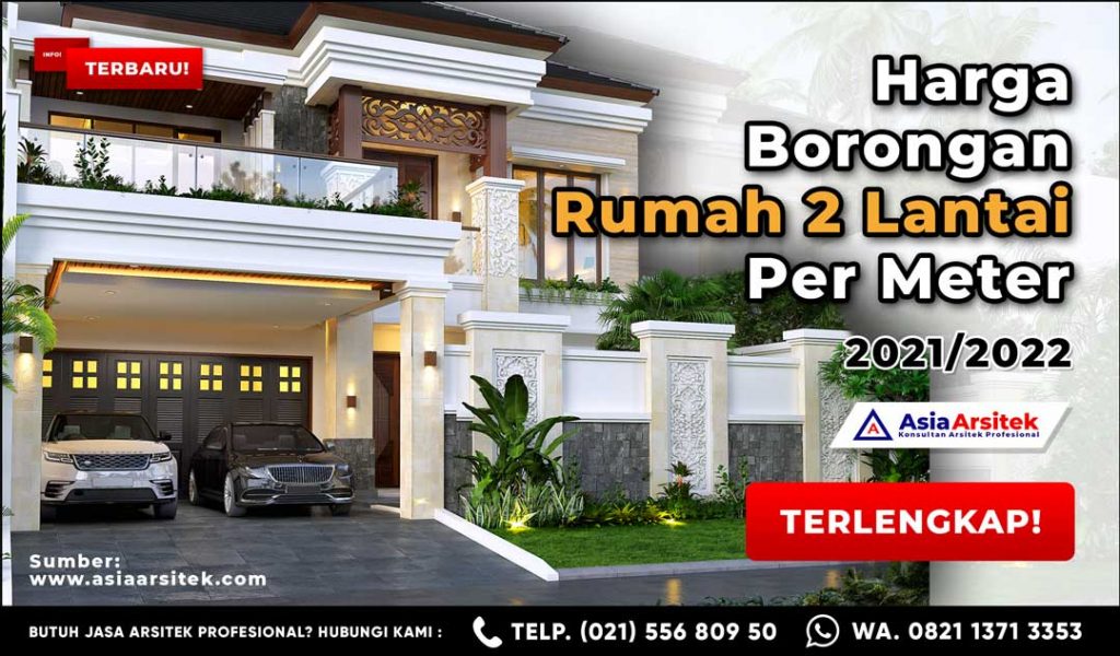 Harga Borongan Rumah 2 Lantai Per Meter 2021 2022