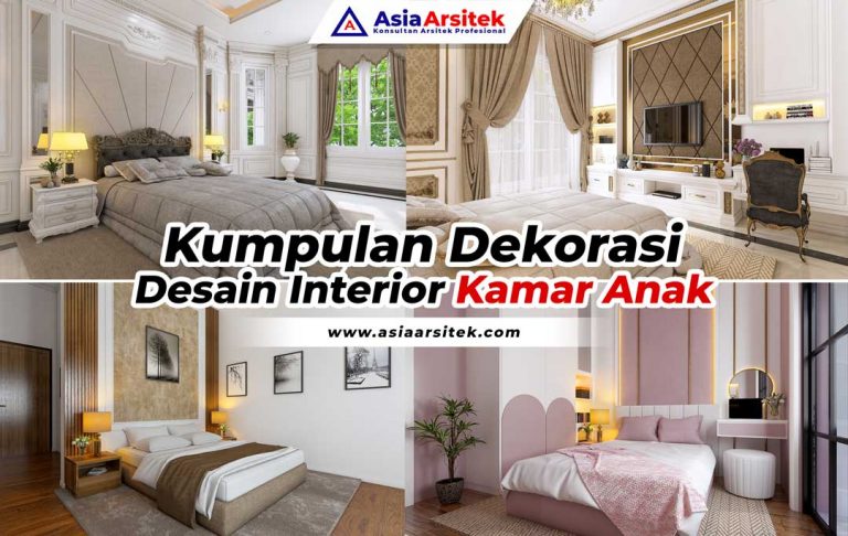 Kumpulan Dekorasi Desain Interior Ruang Tidur Anak Asia Arsitek
