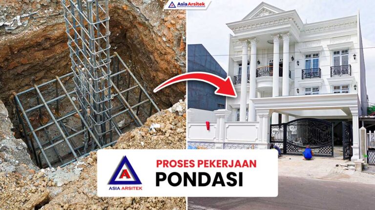 Tahap Pekerjaan Pondasi Rumah Tinggal, Jenis Pondasi, Ukuran Pondasi, Jumlah Pondasi 