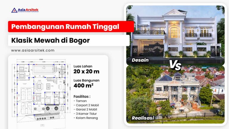Pembangunan Rumah Tinggal Mewah Klasik di Kota Bogor