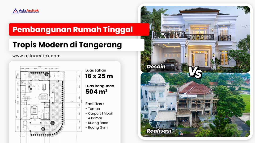 Pembangunan Rumah Tinggal Tropis Modern 2 Lantai 4 Kamar di Tangerang