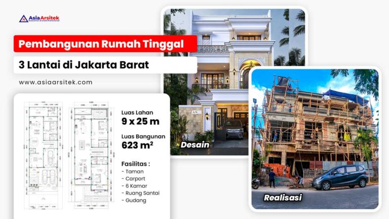 Pembangunan Rumah Tinggal Tropis Modern 3 Lantai di Jakarta Barat