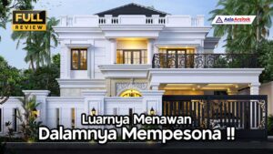 Jasa Konsultan Arsitek Desain Rumah Mewah Di Indonesia